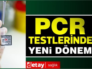 PCR testlerinde yeni dönem