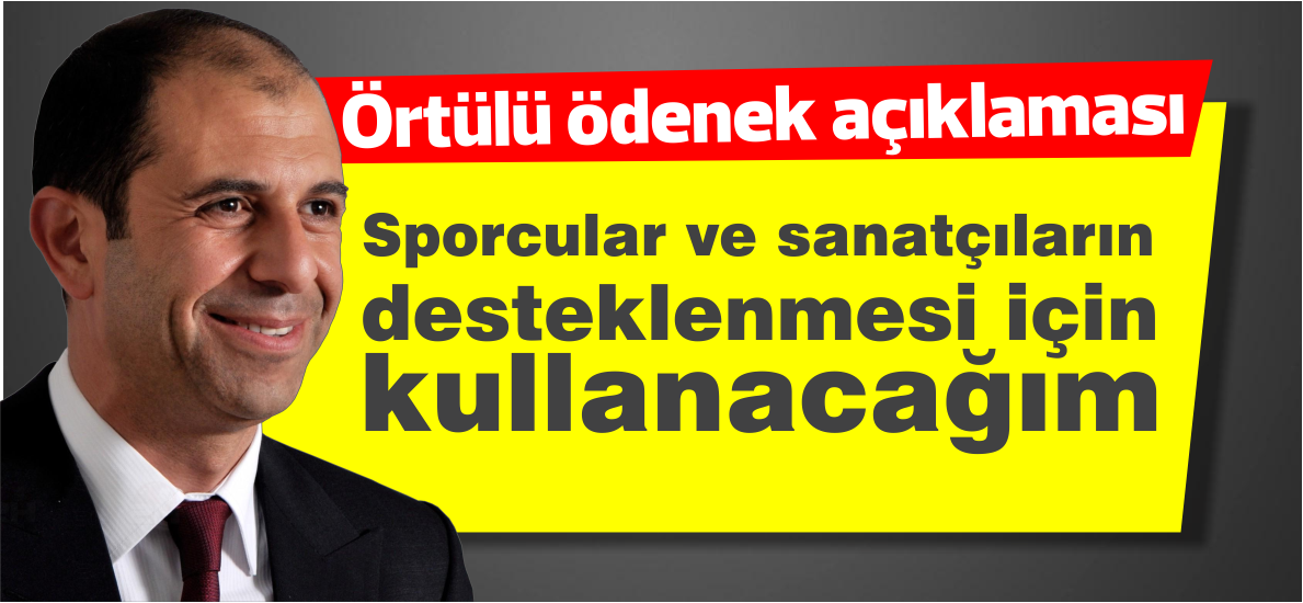 'Örtülü ödenek sanatçı ve sporculara'