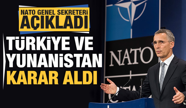 NATO Genel Sekreteri açıkladı: Türkiye ve Yunanistan masaya oturuyor!