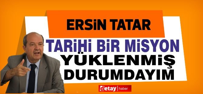 Tatar:Kıbrıs Türkü artık aşağılanmak istemiyor