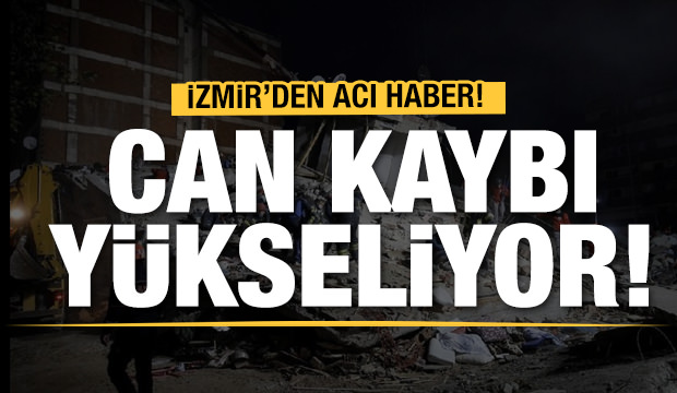 İzmir depreminde hayatını kaybedenlerin sayısı 62'ye yükseldi