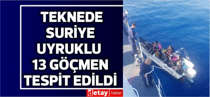 Kayalar açıklarında Suriye uyruklu 13 göçmen tespit edildi