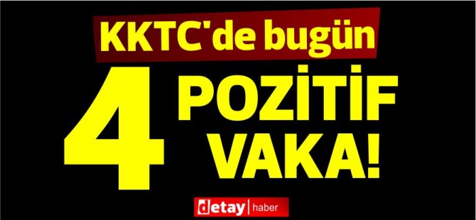 KKTC'de bugün 4 pozitif vaka