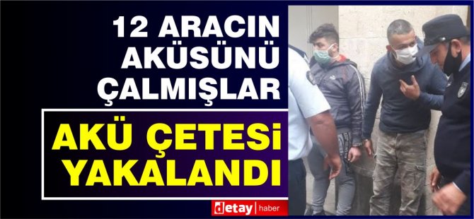 Belediyenin aracının aküsünü çalanlar yakalandı...12 aracın aküsünü çalmışlar