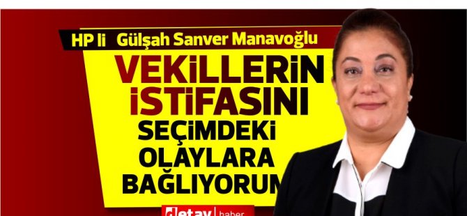 Manavoğlu:“İstifaları Cumhurbaşkanlığı seçiminde yaşanan olaylara da bağlıyorum. İspatım yok ama yüzde 90 eminim” 