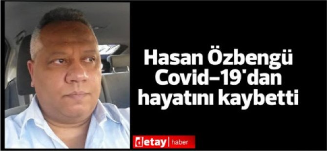 Hasan Özbengü'den acı haber...