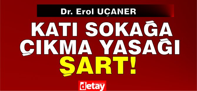 Dr. Erol Uçaner:  Biraz duyarlılık, sistem zorlanıyor