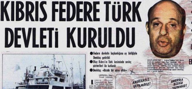 Kıbrıslı Türklerin İlk Devletleşme Tecrübesi Yaşadığı Yapı: Kıbrıs Türk Federe Devleti