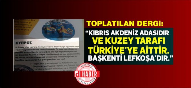 Yunanistan’da, Kıbrıs’ın kuzeyinin Türklere ait olduğunu yazan dergi toplatıldı