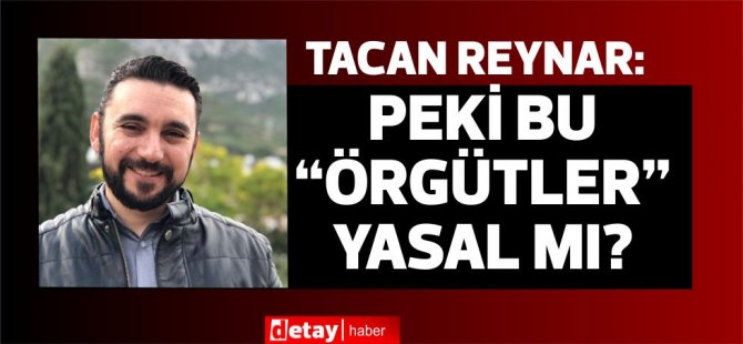 Yasadışı faaliyetleri kim durduracak?