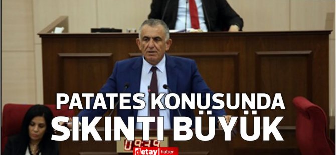 Çavuşoğlu:İhraç için kapı bulunulamadı,patates konusunda sıkıntı büyük