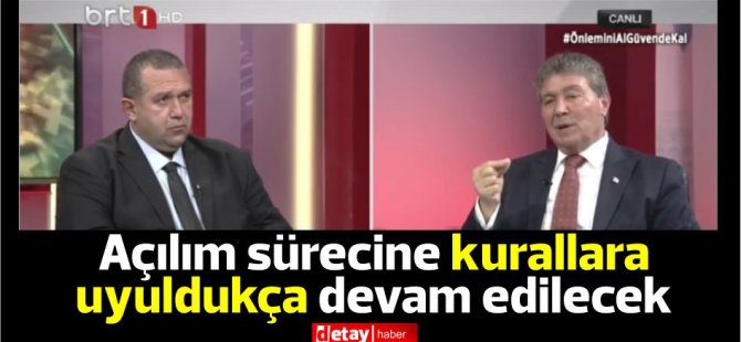 Sağlık Bakanı Üstel:Açılım sürecine kurallara uyuldukça devam edilecek