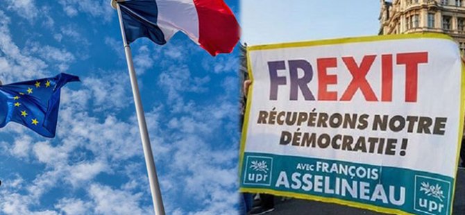 Şimdi de Fransa:Medyada Frexit' sesleri