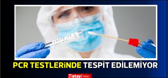 Fransa'da ortaya çıkan yeni Covid-19 varyantı PCR testlerde tespit edilemiyor