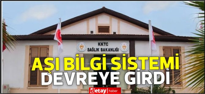 Aşı Bilgi Sistemi bugün devreye girdi