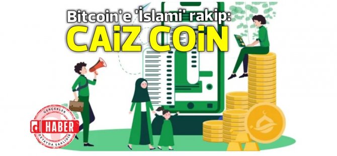 Kripto parayı şeriata uydurdular: Caizcoin!