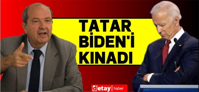 Tatar Biden'i Kınadı