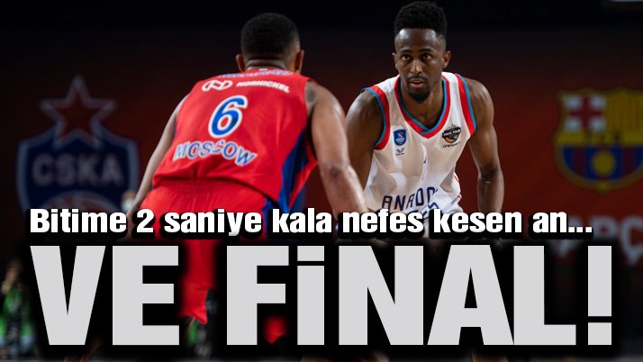 Anadolu Efes EuroLeague Final Four'da finale yükseldi