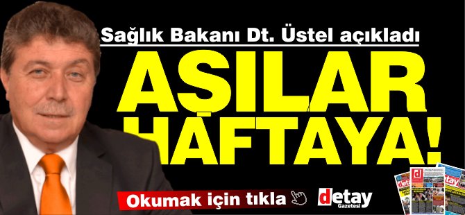 Ünal Üstel: “Önümüzdeki hafta Türkiye’den aşılar gelecek”