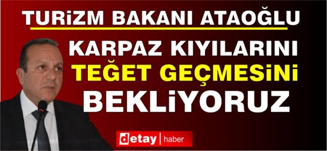 Bakan Ataoğlu: Tüm tedbirleri alıyoruz