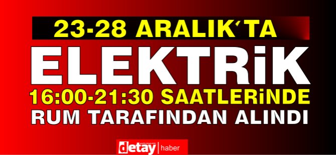 23-28 Aralık'ta elektrik güney Kıbrıs'tan  alındı!