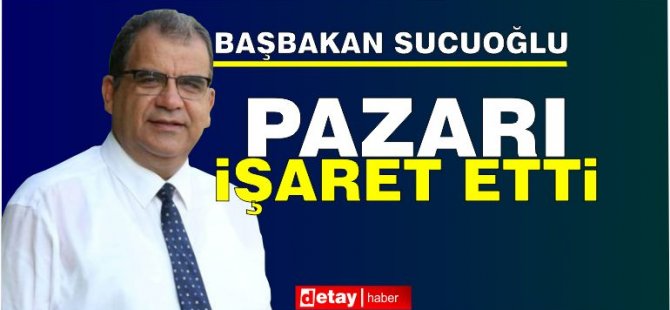 Sucuoğlu: Pazar gününe kadar olumlu veya olumsuz bir sonuca varacağız