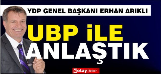 Arıklı: UBP’nin üçüncü ortakla anlaşmasını bekliyoruz