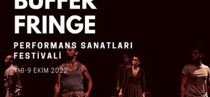 9. Buffer Fringe Performans Sanatları Festivali