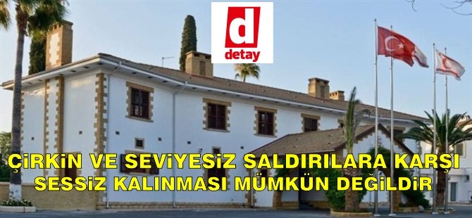 Cumhurbaşkanlığı: Çirkin ve Seviyesiz Saldırılara Karşı Sessiz Kalınması Mümkün Değildir