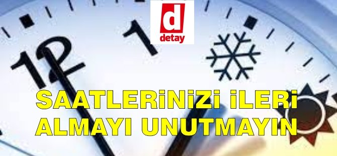 Yaz Saati Uygulaması Başladı