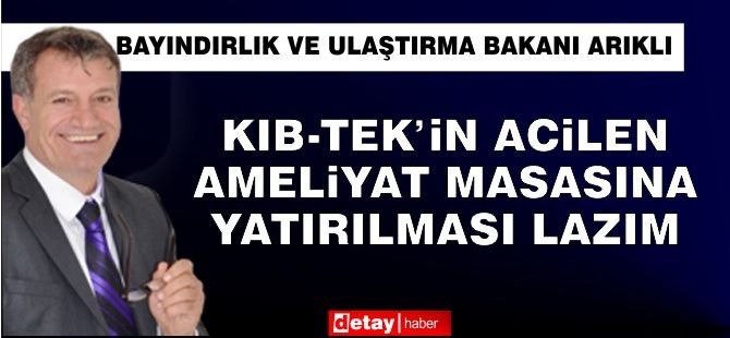 Arıklı: KIB-TEK’te yapılacak her reformu sonuna kadar destek vereceğim