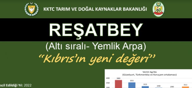 Beşparmak’tan Sonra Reşatbey Arpası Tescillendi