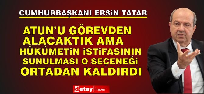 Tatar: Başbakan Bir Bakanla Çalışmak İstemezse Görevden Alır