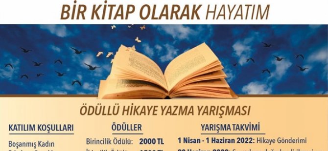 “Bir Kitap Olarak Hayatım” adlı hikaye yarışması düzenleniyor