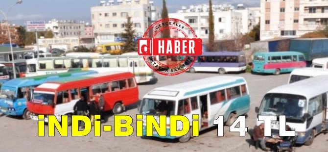 Şehir içinde indi-bindi 14 TL