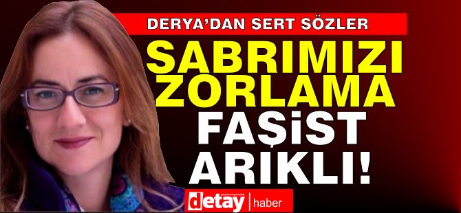 Arıklı'nın "90-60-90 tercihimdir" sözleri üzerine Derya: "Bütün faşistler aynı zamanda cinsiyetçi maçolardır."