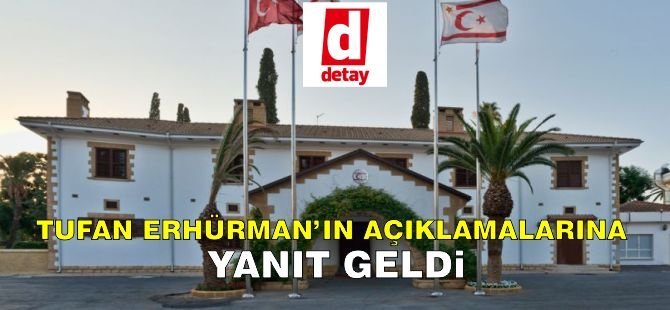 Cumhurbaşkanlığı’ndan Tufan Erhürman’ın açıklamalarına yanıt