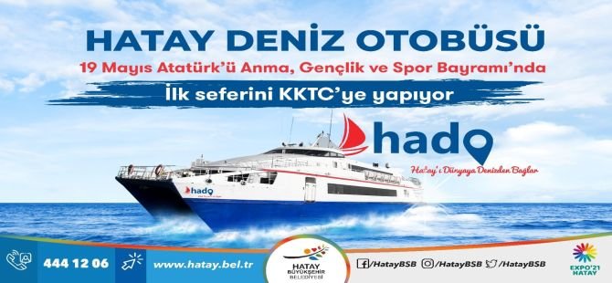 HADO İlk Seferini 19 Mayıs’ta Girne'ye Yapacak