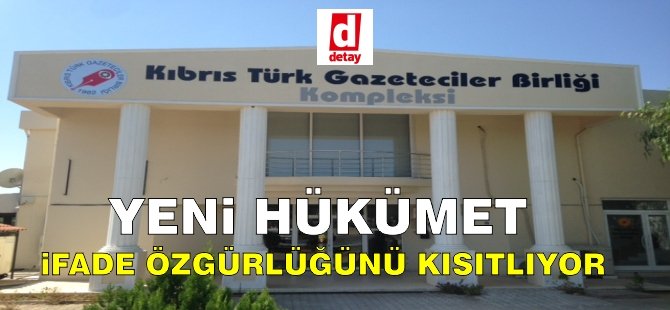 Kıbrıs Türk Gazeteciler Birliği’nden tepki!