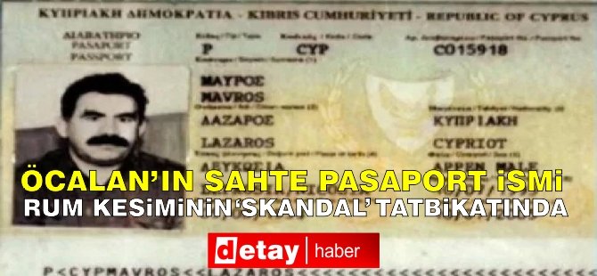 Öcalan'ın sahte pasaport ismi Rum kesiminin 'skandal' tatbikatında