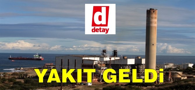 Akyiğit: “Yakıt geldi, her şey planlandığı gibi devam ediyor”