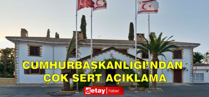 Cumhurbaşkanlığı'ndan Önemli Açıklama