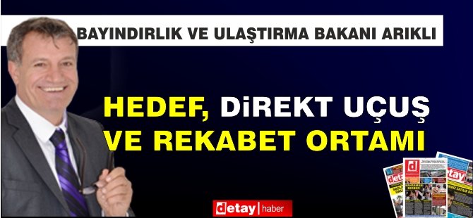 Arıklı: Hedef, Direkt Uçuş ve Rekabet Ortamı