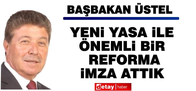 Başbakan Üstel'den Açıklama!