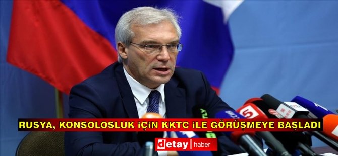 Rusya, konsolosluk için KKTC ile görüşmeye başladı