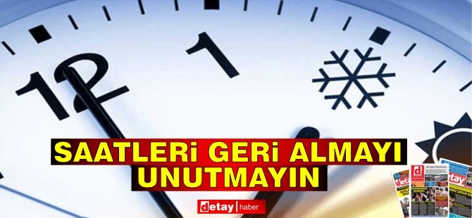 Kış Saati Uygulaması Başladı