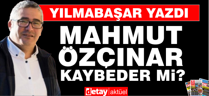 Erkut Yılmabaşar yazdı... "Güzelyurt’ta Özçınar kaybeder mi?"