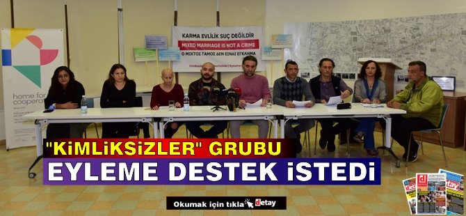 "Kimliksizler" grubu Cumartesi yapacakları eyleme destek istedi