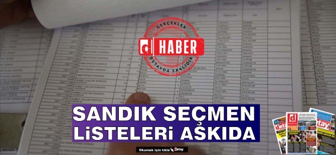 Yüksek Seçim Kurulu (YSK) sandık seçmen listelerini askıya aldı