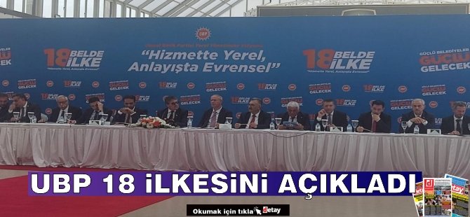 İşte UBP'nin İlkeleri!